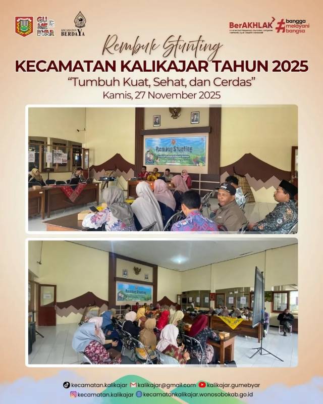 REMBUK STUNTING KECAMATAN KALIKAJAR TAHUN 2025 "TUMBUH KUAT, SEHAT DAN CERDAS"